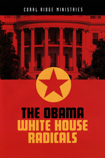 The Obama White House Radicals movie poster