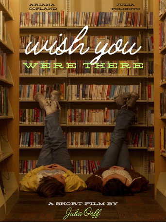 Wish You Were There movie poster