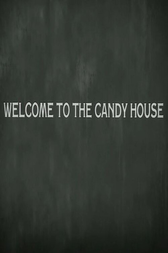 Welcome to the Candy House movie poster