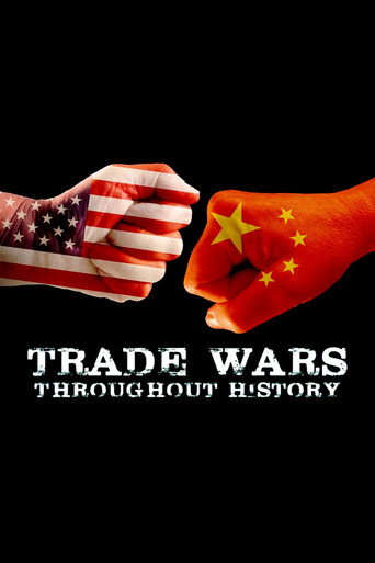Trade Wars Throughout History movie poster