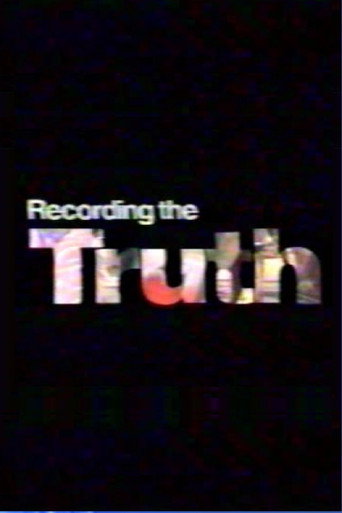 Recording the Truth movie poster