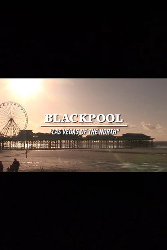 Blackpool: Las Vegas of the North movie poster