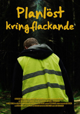 Planlöst kringflackande movie poster