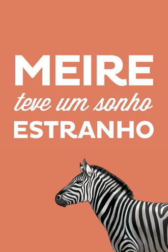 Meire teve um sonho estranho movie poster