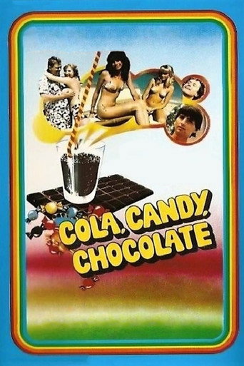 Cola, Candy, Chocolate movie poster