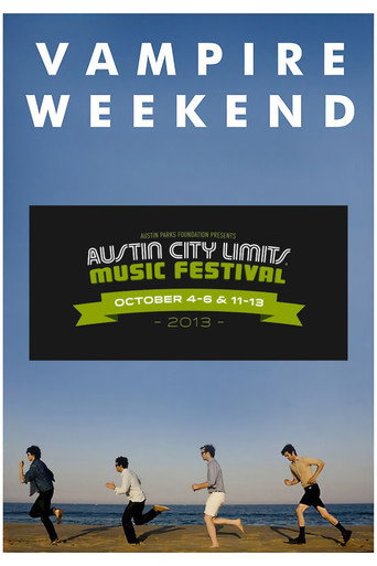 Vampire Weekend: Live at Austin City Limits Festival 2013 movie poster
