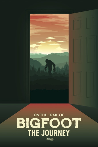 On the Trail of Bigfoot: The Journey movie poster