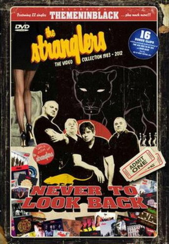The Stranglers: Never To Look Back - The Video Collection 1983-2012 movie poster
