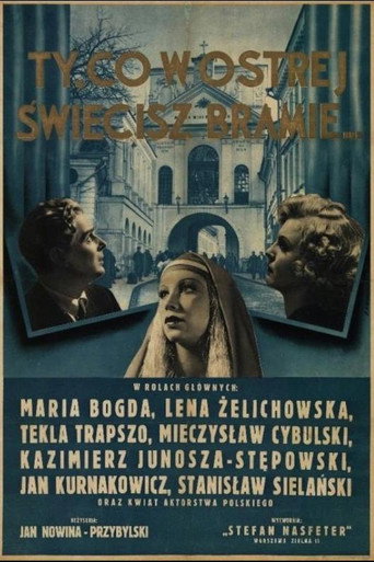 Ty, co w Ostrej świecisz Bramie movie poster
