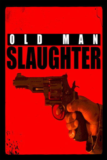 Old Man Slaughter movie poster