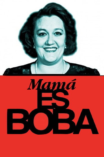 Mamá es boba movie poster