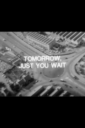 Tomorrow, Just You Wait movie poster