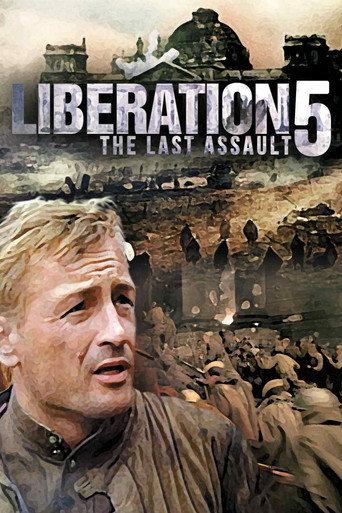 Liberation - Part 5 : The Last Assault movie poster