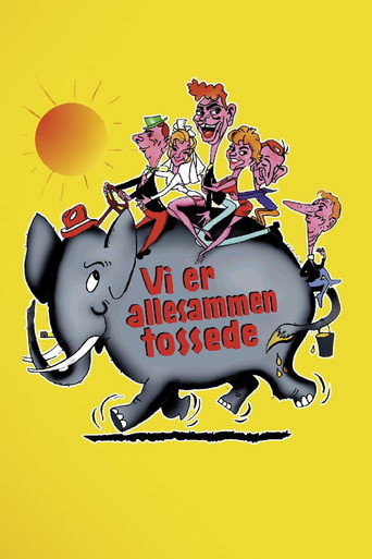 Vi er allesammen tossede movie poster