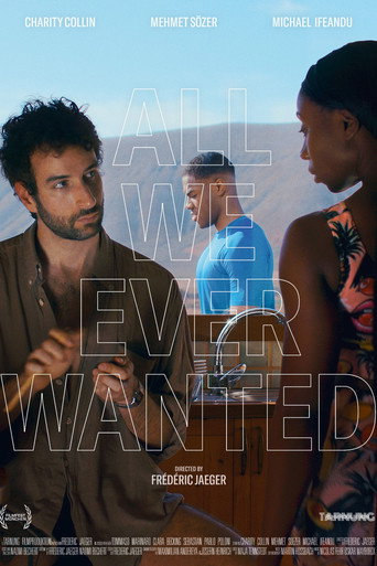 All We Ever Wanted movie poster