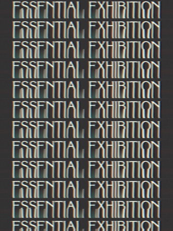 Essential Exhibition movie poster