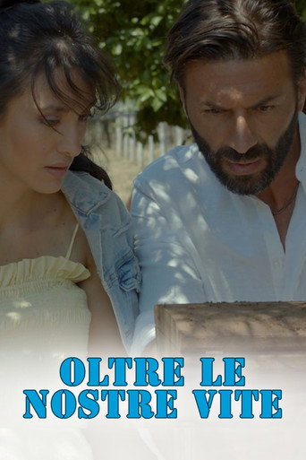 Oltre le nostre vite movie poster