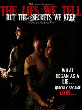The Lies We Tell But the Secrets We Keep: Part 1 movie poster