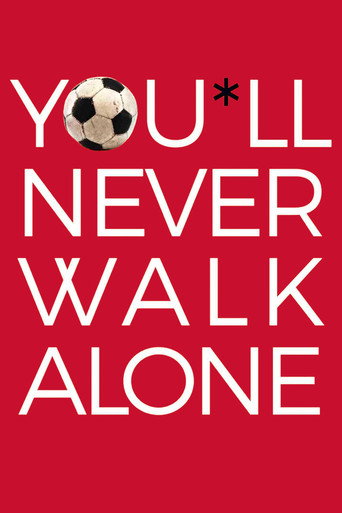 You'll Never Walk Alone movie poster