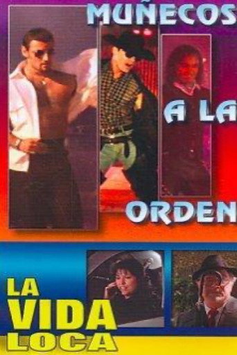 La vida loca: Muñecos a la orden movie poster