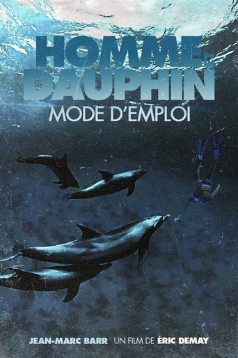 Homme et Dauphin : Mode d’emploi movie poster