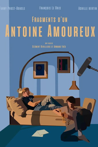 Fragments d'un Antoine amoureux movie poster