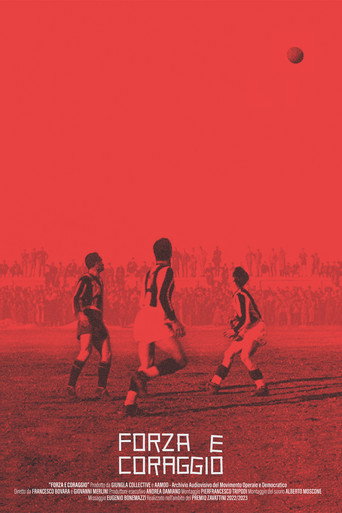 Force and Courage, Rise and Decline of an Italian Football Club movie poster