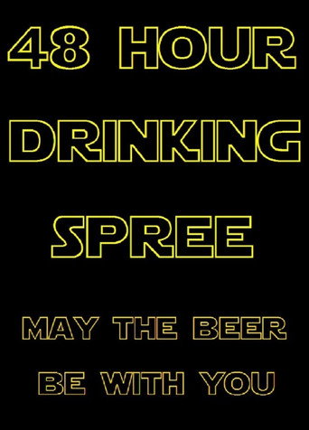 48 Hour Drinking Spree movie poster