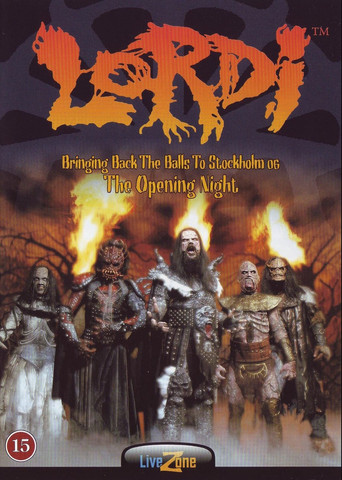 Lordi - Bringing back the balls to Stockholm og The opening night movie poster