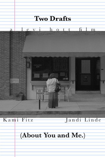 Two Drafts (About You and Me.) movie poster