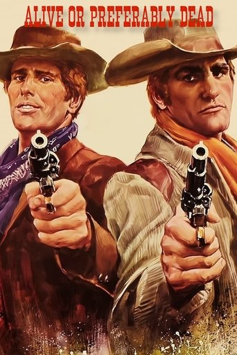 Alive or Preferably Dead movie poster