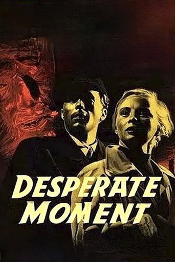 Desperate Moment movie poster