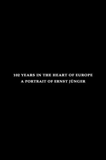 102 Years in the Heart of Europe: A Portrait of Ernst Jünger movie poster