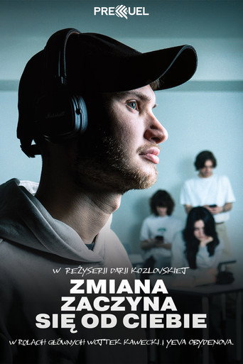 Zmiana Zaczyna się od Ciebie movie poster