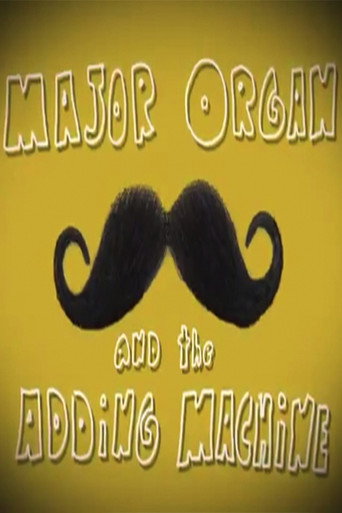 Major Organ and the Adding Machine movie poster
