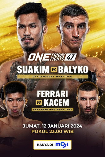 ONE Friday Fights 47: Suakim vs. Balyko movie poster