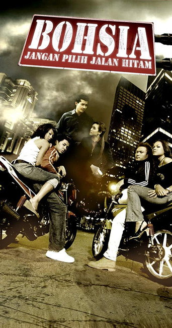 Bohsia: Jangan Pilih Jalan Hitam movie poster