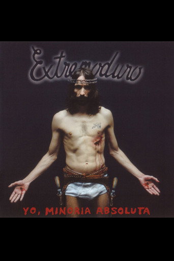 Extremoduro - Yo, minoría absoluta movie poster