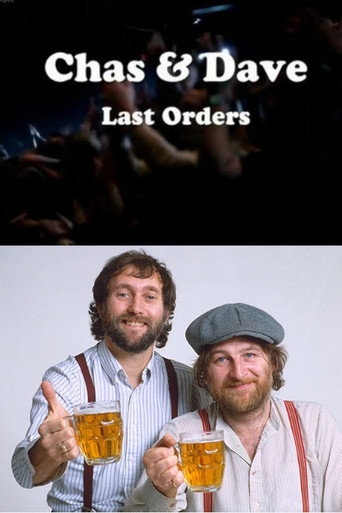 Chas & Dave Last Orders movie poster