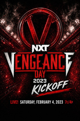 NXT Vengeance Day 2023 Kickoff movie poster