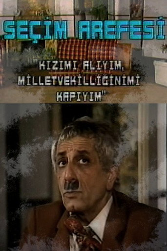 Seçim Arefesi movie poster