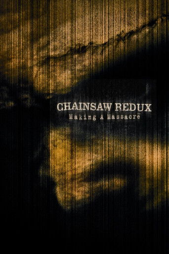 Chainsaw Redux: Making a Massacre movie poster