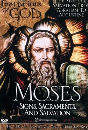 The Footprints of God: Moses Signs, Sacraments, Salvation movie poster