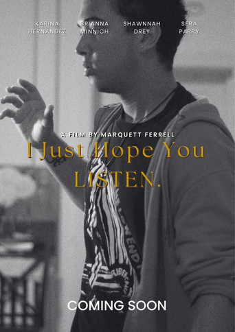 I Just Hope You Listen movie poster