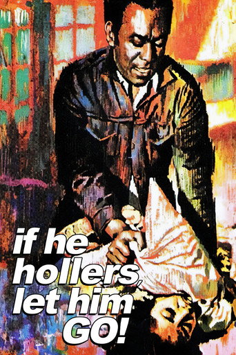If He Hollers, Let Him Go! movie poster