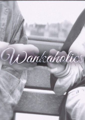 Wankaholics movie poster