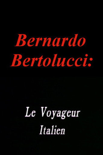 Bernardo Bertolucci: The Italian Traveler movie poster