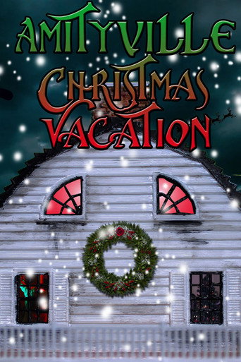 Amityville Christmas Vacation movie poster
