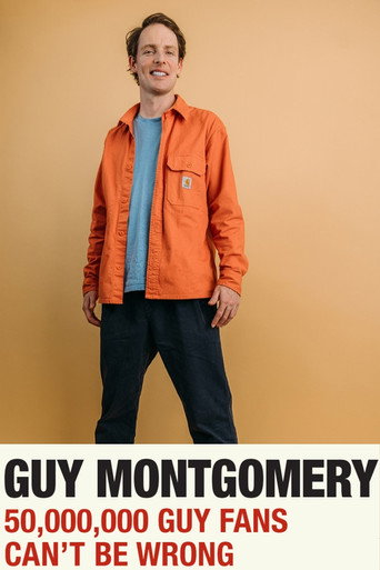 Guy Montgomery: 50,000,000 Guy Fans Can't Be Wrong movie poster
