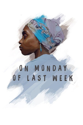 On Monday of Last Week movie poster